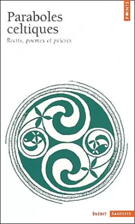 Couverture du produit · Paraboles celtiques : Récits, poèmes et prières