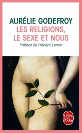 Couverture du produit · Les Religions, le sexe et nous