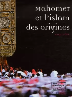 Couverture du produit · Mahomet et l'islam des origines