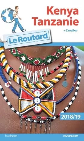 Couverture du produit · Guide du Routard Kenya Tanzanie 2018/19: (+ Zanzibar)