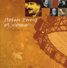 Couverture du produit · Stefan Zweig et Vienne