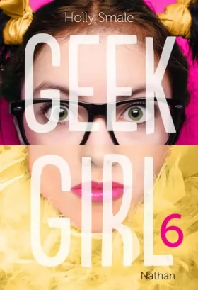 Couverture du produit · Geek Girl - Tome 6 (6)