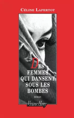 Couverture du produit · Des femmes qui dansent sous les bombes