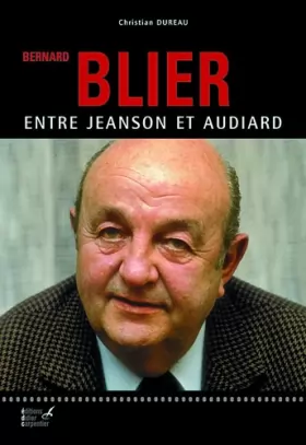 Couverture du produit · Bernard Blier: Entre Jeanson et Audiard