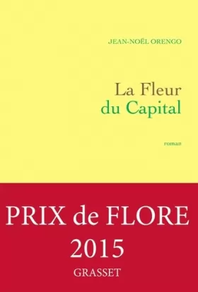 Couverture du produit · La Fleur du Capital: premier roman