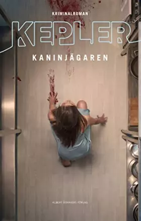 Couverture du produit · Lars Kepler SCHWEDISCH - Kaninj�garen (Hasenjagd)