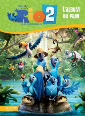 Couverture du produit · Rio 2 : L'album du film