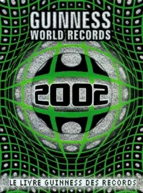 Couverture du produit · Le Livre Guinness des records, édition 2002