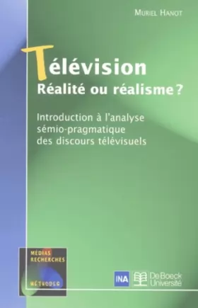 Couverture du produit · Télévision, réalité ou réalisme?
