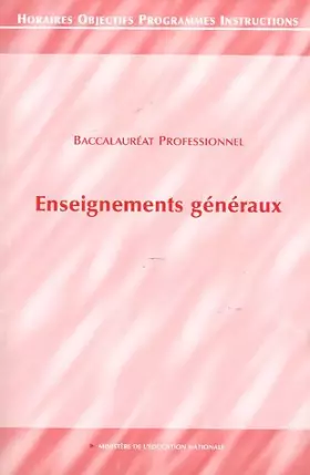 Couverture du produit · Enseignements généraux: Baccalauréat Professionnel