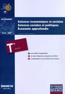 Couverture du produit · Sciences économiques et sociales, sciences sociales et politiques, économie approfondie Tle ES : Programme en vigueur à la rent