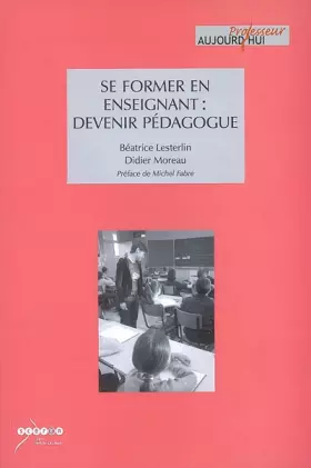 Couverture du produit · Se former en enseignant : devenir pédagogue