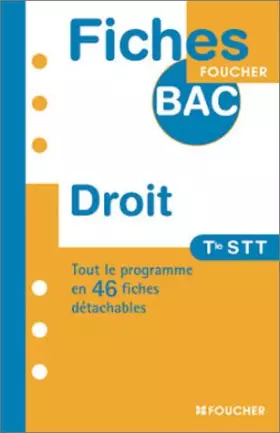 Couverture du produit · Fiches Bac Foucher : Droit, terminale STT