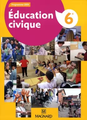 Couverture du produit · Education civique 6e : Programme 2009
