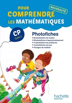 Couverture du produit · Pour comprendre les mathématiques CP (Cycle 2) - Photofiches - Ed. 2014