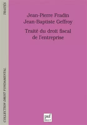 Couverture du produit · Traité du droit fiscal de l'entreprise