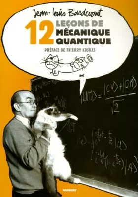 Couverture du produit · 12 Leçons de mécanique quantique