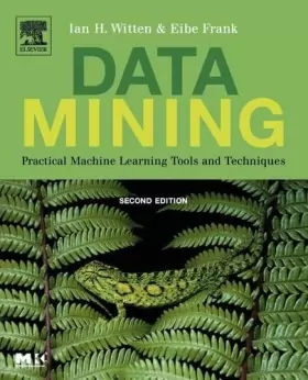 Couverture du produit · Data Mining: Practical Machine Learning Tools And Techniques