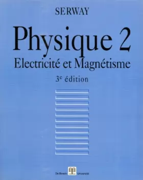 Couverture du produit · Physique, 3e édition. Electricité et magnétisme, volume 2
