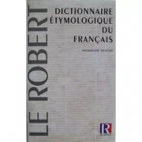 Couverture du produit · Dictionnaire etymologique du français