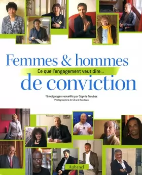 Couverture du produit · Femmes et hommes de conviction : Ce que l'engagement veut dire...