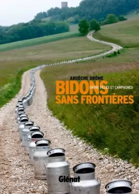 Couverture du produit · Drôme-Ardèche : balade entre ville et campagne: Entre villes et campagnes