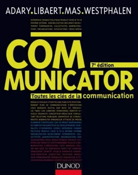 Couverture du produit · Communicator - 7e éd. - Toutes les clés de la communication: Toutes les clés de la communication