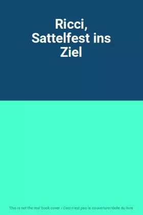 Couverture du produit · Ricci, Sattelfest ins Ziel