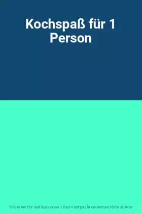 Couverture du produit · Kochspaß für 1 Person
