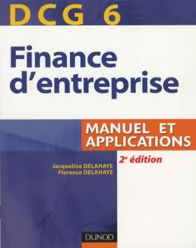 Couverture du produit · Finance d'entreprise, DCG 6 : Manuel et applications