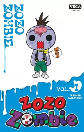 Couverture du produit · Zozo Zombie - Tome 1 / Edition spéciale (à prix réduit)