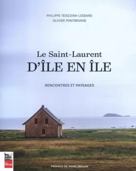 Couverture du produit · Le Saint-Laurent d'Ile en Ile