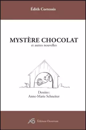 Couverture du produit · Mystère chocolat: et autres nouvelles