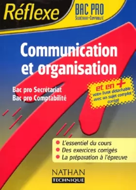 Couverture du produit · Réflexe : Communication et organisation, Bac Pro Secrétariat Comptabilité