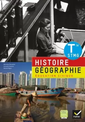 Couverture du produit · Histoire-Géographie Education Civique Tle STMG éd. 2013 - Manuel de l'élève