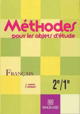 Couverture du produit · Méthodes pour les objets d'étude : Français, 2e-1e