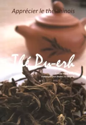 Couverture du produit · Le thé pu-erh : apprécier le thé chinois