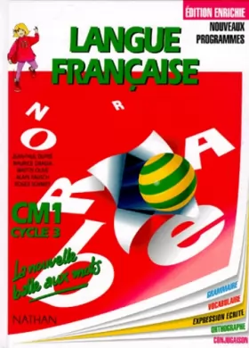Couverture du produit · LANGUE FRANCAISE CM1 CYCLE 3. Edition 1998