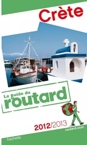 Couverture du produit · Guide du Routard Crète 2012/2013
