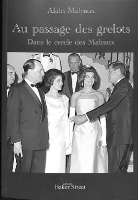 Couverture du produit · Au passage des grelots: Dans le cercle des Malraux