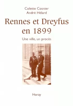 Couverture du produit · Rennes et Dreyfus en 1899. Une ville, un procès