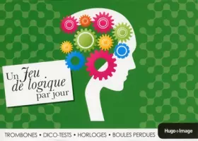 Couverture du produit · Un jeu de logique par jour 2014