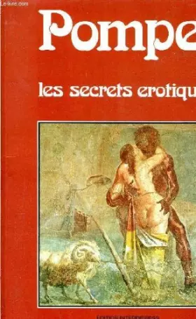 Couverture du produit · POMPEI LES SECRETS EROTIQUES.