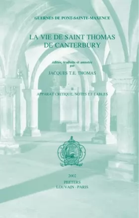 Couverture du produit · La vie de Saint Thomas de Canterbury: Tome 2, Apparat critique, notes et tables