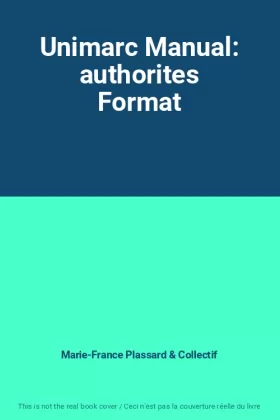 Couverture du produit · Unimarc Manual: authorites Format