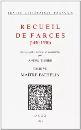 Couverture du produit · Recueil de Farces (1450-1550)