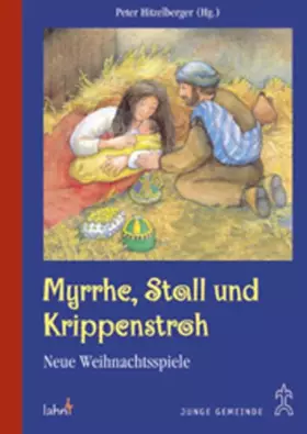 Couverture du produit · Myrrhe, Stall und Krippenstroh.