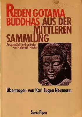 Couverture du produit · Reden Gotama Buddhas. Aus der mittleren Sammlung.