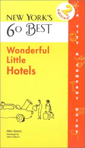 Couverture du produit · New York's 60 Best Wonderful Little Hotels