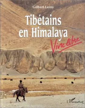 Couverture du produit · Tibetains en himalaya : vivre libre